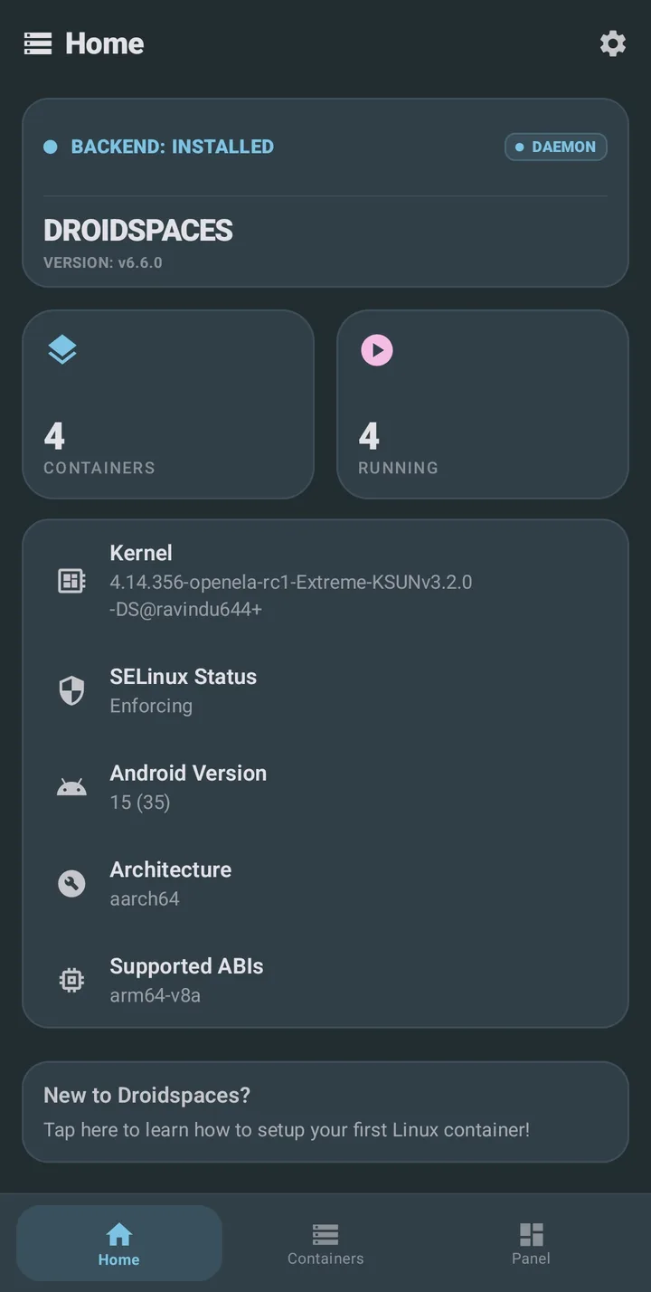 The Home screen showing the backend installed with the daemon running, four containers, kernel version, SELinux enforcing, Android 15 and aarch64
